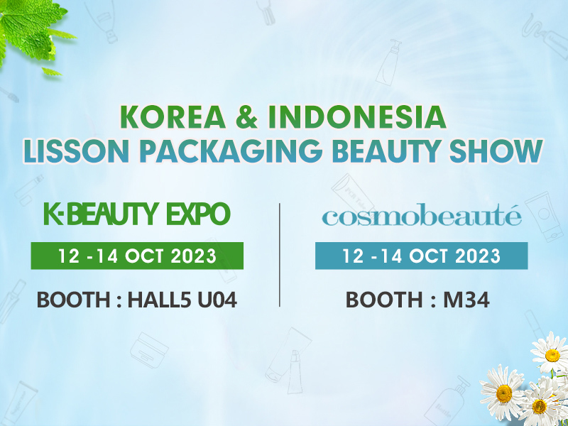Lisson Packaging、K-BEAUTY EXPO Korea 2023 と cosmobeaute indonesia 2023 で革新的な環境に優しい化粧品チューブを発表